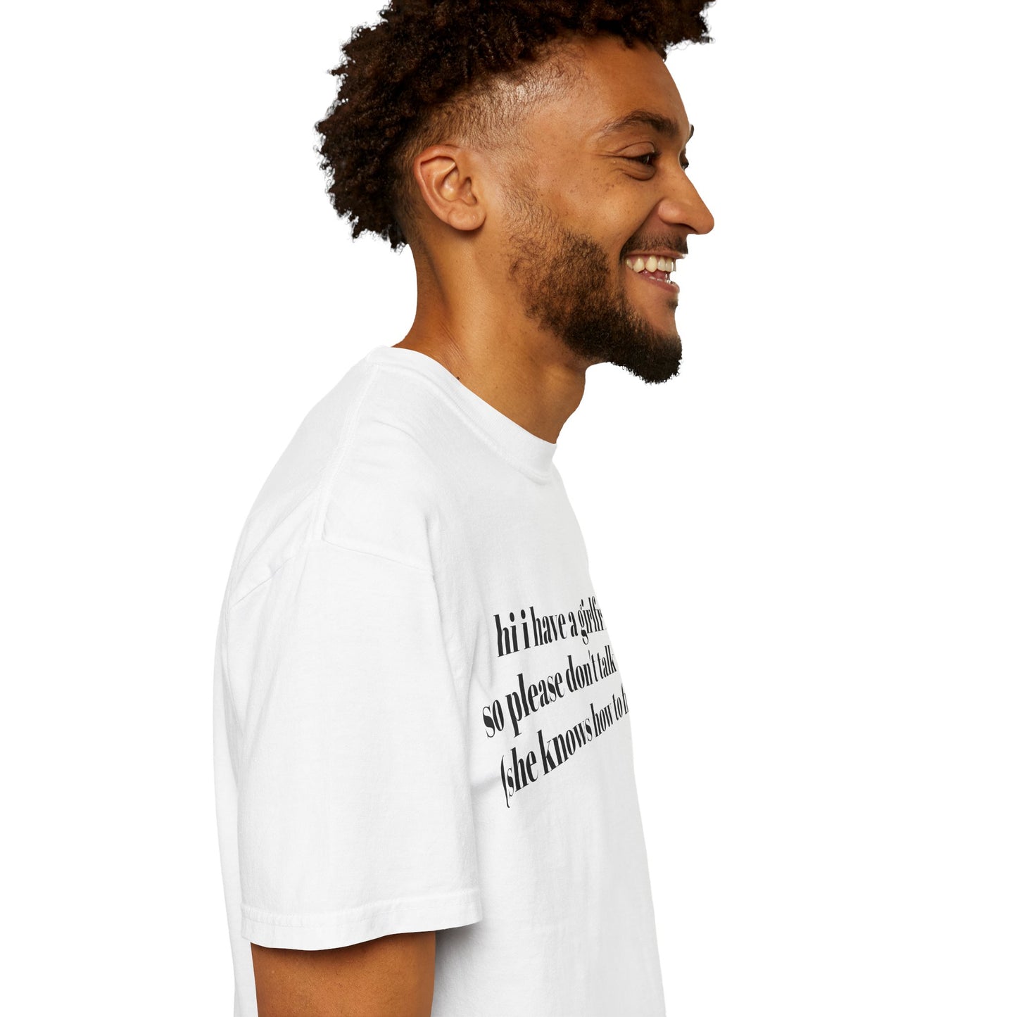 “Hi I Have a Girlfriend so Please Don't Talk to Me (she knows how to fight)” Graphic Tee — Funny Front Text & “thanks” Back T-Shirt